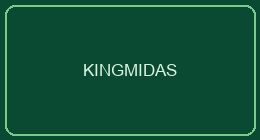 KINGMIDAS