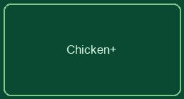 Chicken+