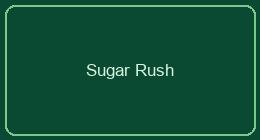 Sugar Rush
