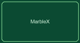 MarbleX